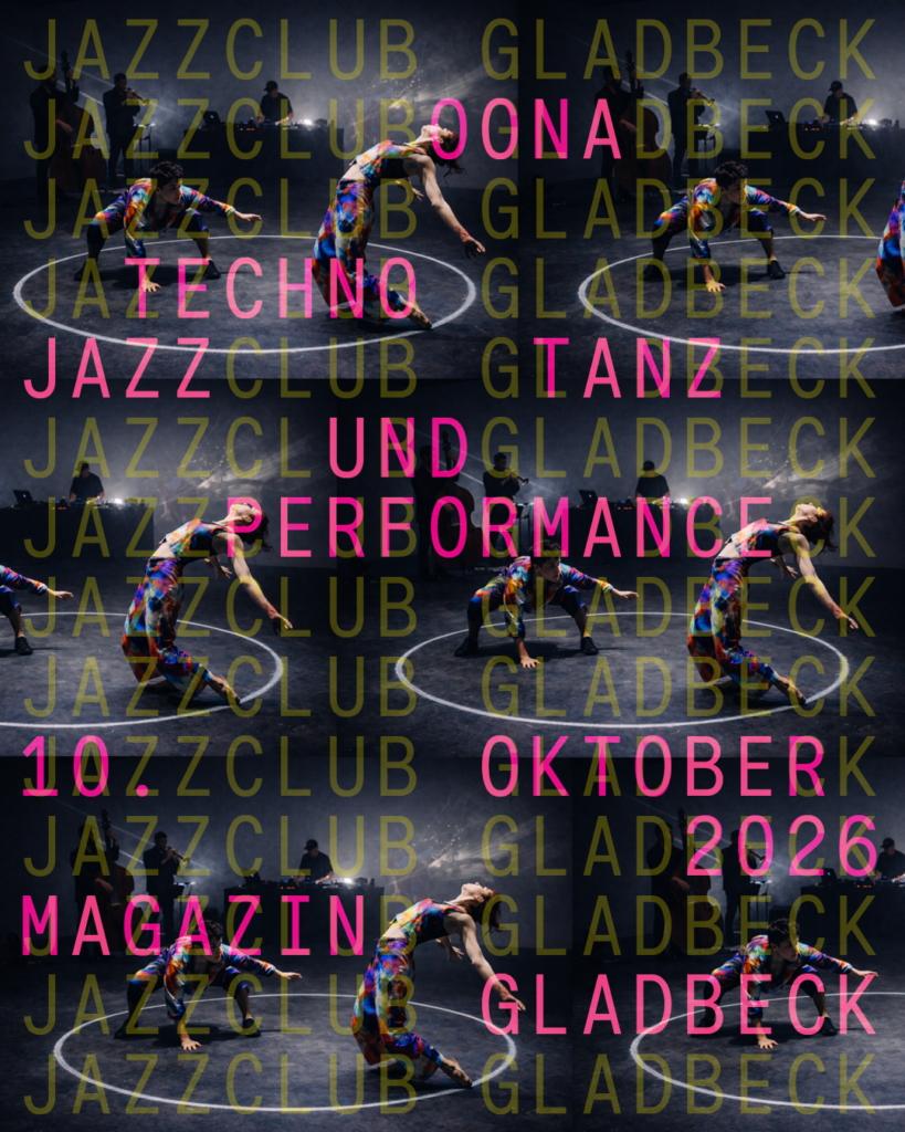 OONA – Techno Jazz Tanz & Performance
Samstag, 10 Oktober 2026, 20 Uhr
UA im Magazin Gladbeck
&nbsp;
OONA ist ein interdisziplinäres Jazz-Happening an der Schnittstelle von zeitgenössischem Tanz, improvisiertem Jazz und Live-Elektronik. Performt wird auf einem originalen Pina-Bausch-Tanzteppich – er wird zum Sehnsuchtsort für die Symbiose von Körper, Jazz und treibenden Beats.

Ein Kollektiv um Maren Montauk, bestehend aus Musiker*innen, Tänzer*innen, Performance- und Videokünstler*innen, lässt Jazz, Techno, Tanz und bildende Kunst aufeinandertreffen.
&nbsp;
&nbsp;
Konzept / Komposition / Performance/ Stimme – Maren Montauk
Contemporary Dance - Doralisa Reinoso de Tafel
Contemporary Dance - Rosalie Wanka
Video-Installation & Live-Visuals –  Manuela Hartel
Art Paintings –  Susanne Schalz
Piano/Electronics – David Schwarz
Saxophon - Milan Kühn
Bass & Sound Art - Duy Luong
Drums  - Thomas Wörle
Electronics und Livemixing – 909 Schneider
Licht & Ton -  Arne Seeber
&nbsp;

Tickets here

&nbsp; 
Grafik by Sichtvermerk